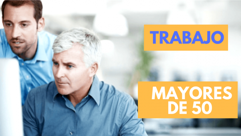 Mayores de 50: los excluidos invisibles del mercado de trabajo