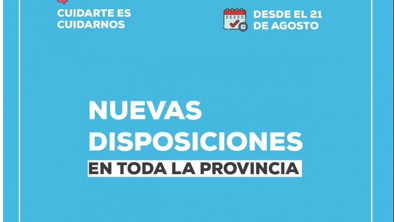 Nuevas flexibilizaciones desde este sábado 21 de agosto