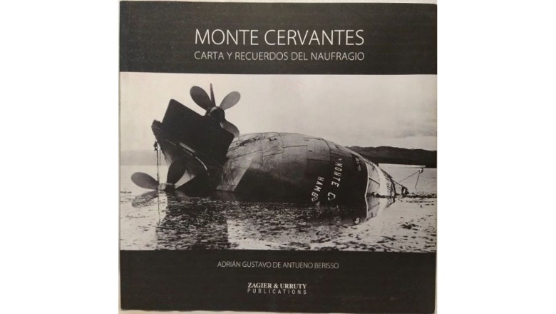 Adrián De Antueno desempolvó la historia del naufragio del Monte Cervantes