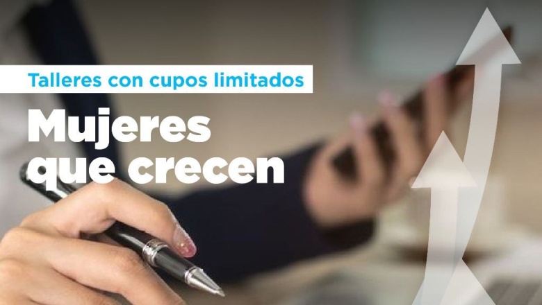 "Mujeres que crecen"