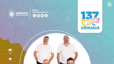 Aniversario de Ushuaia: Paella Popular y actuación de Los Tekis