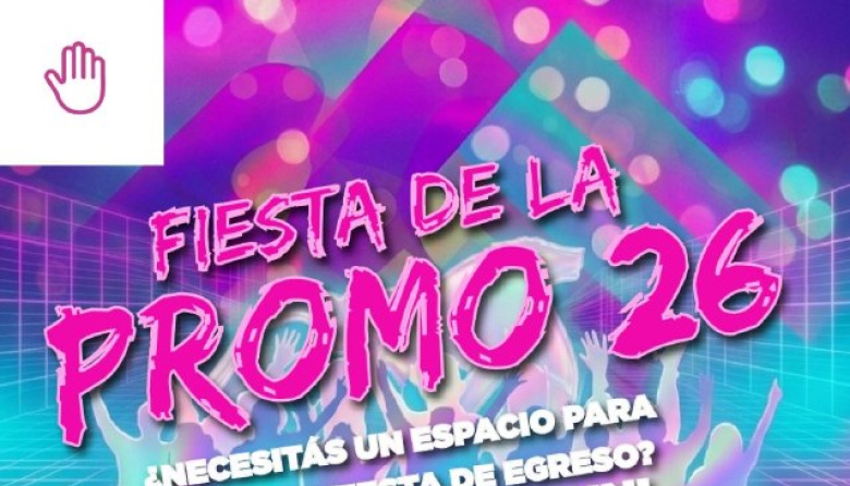 Pre nscripción para la "Fiesta de la promo 2026": Reservá tu lugar!