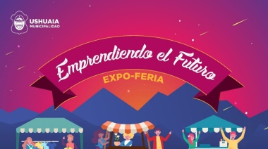 Expo emprendedores y Mercado Concentrador: La opción ahorro para los vecinos de Ushuaia