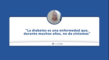 “La diabetes es una enfermedad que, durante muchos años, no da síntomas”