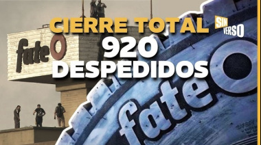 Esto es avanzar? Hacia dónde?  La fábrica de neumáticos Fate anunció su cierre definitivo: despedirá a sus 920 empleados