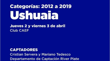 Las jornadas de captación de talento de River se realizarán en Ushuaia