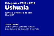 Las jornadas de captación de talento de River se realizarán en Ushuaia
